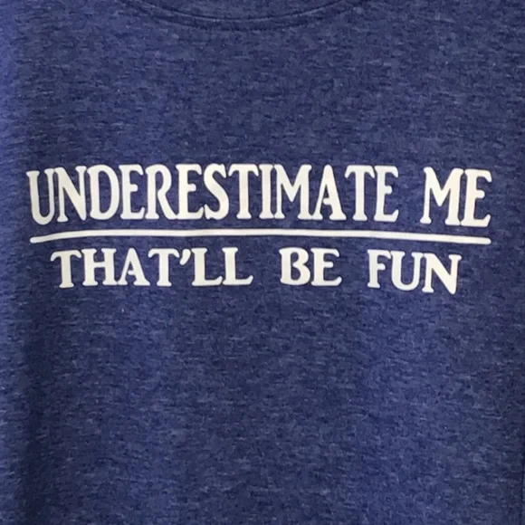 Ladies “Underestimate Me” T-shirt - Picture 2 of 9